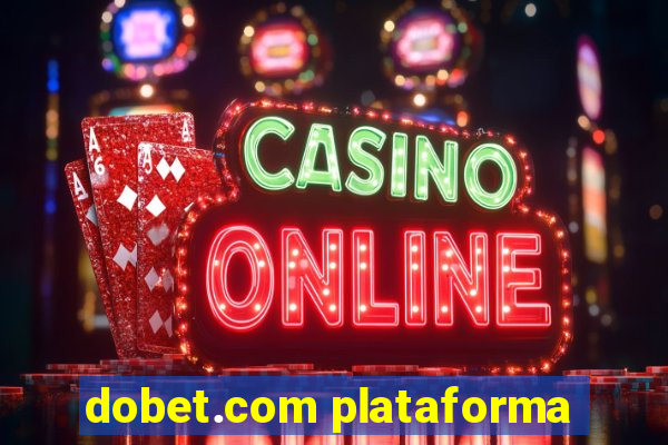 dobet.com plataforma