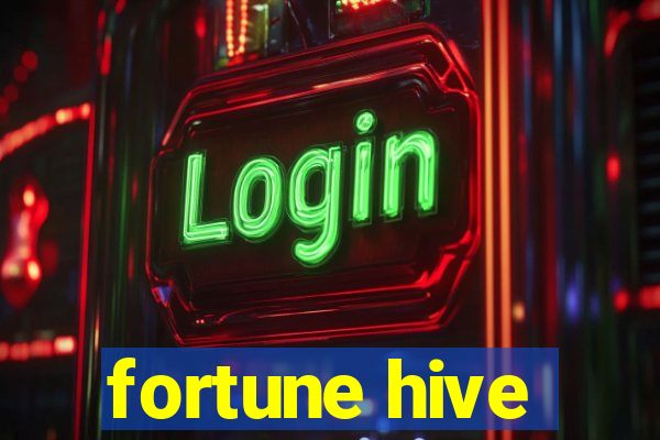 fortune hive