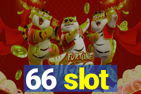 66 slot