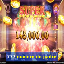 777 numero do padre