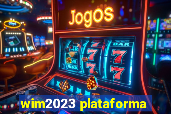 wim2023 plataforma