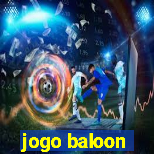 jogo baloon