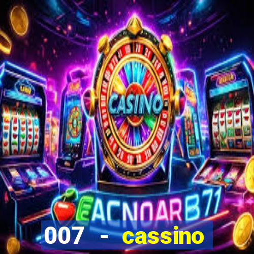 007 - cassino royale elenco