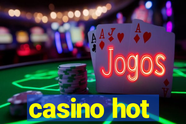 casino hot