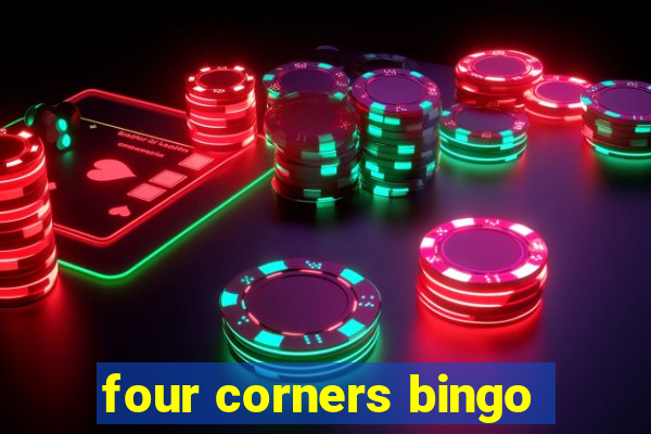 four corners bingo