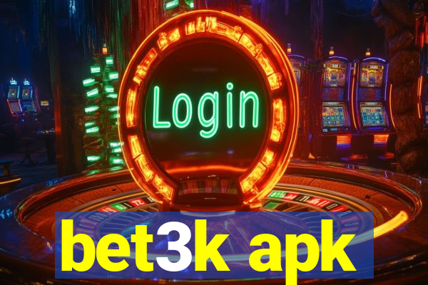 bet3k apk