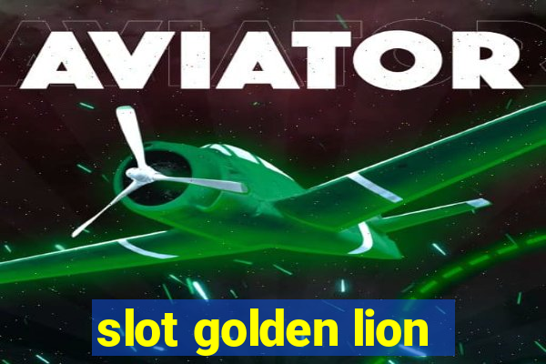 slot golden lion