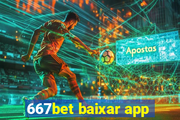 667bet baixar app