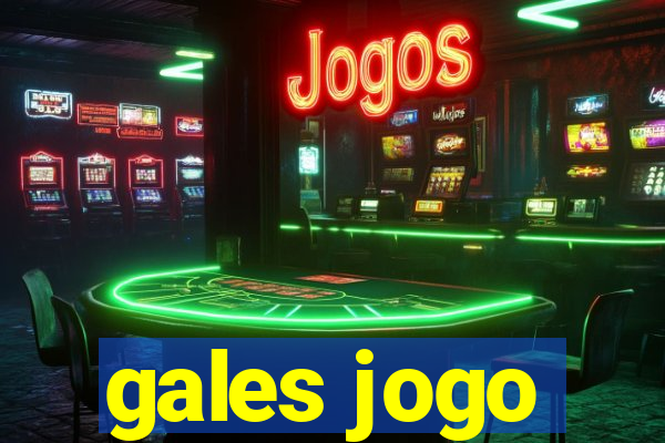 gales jogo