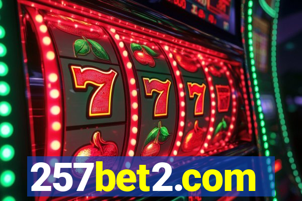 257bet2.com