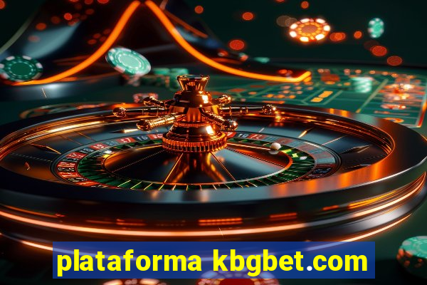 plataforma kbgbet.com