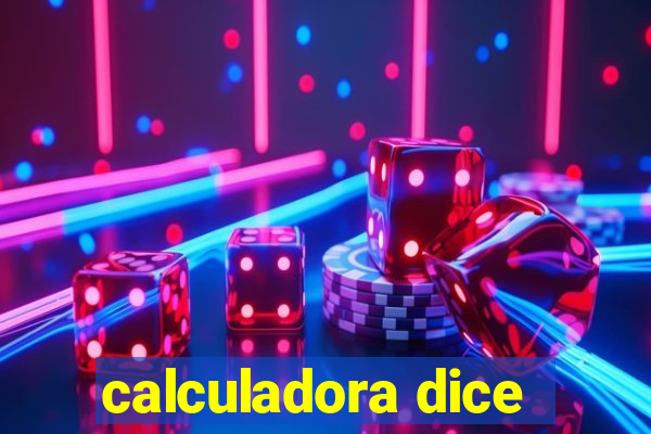 calculadora dice