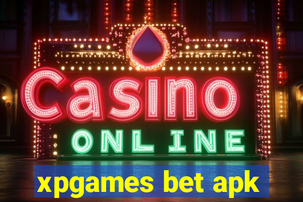 xpgames bet apk