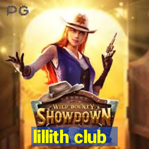 lillith club