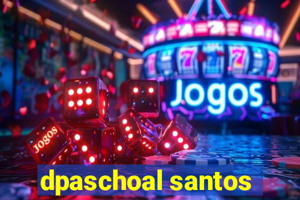 dpaschoal santos