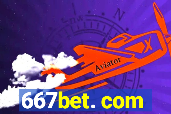 667bet. com