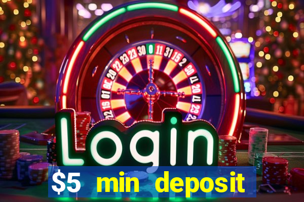 $5 min deposit online casino nz