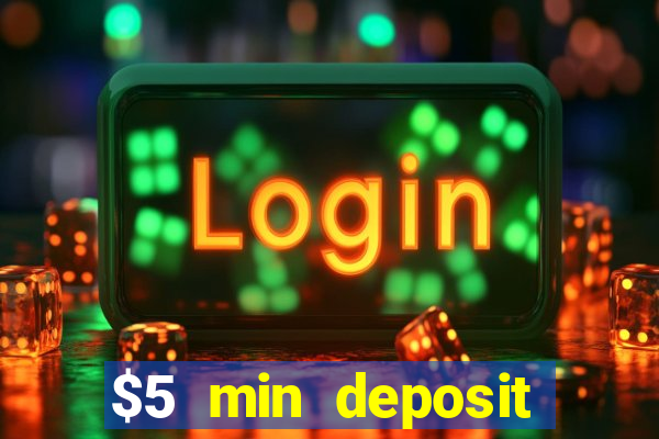 $5 min deposit online casino nz