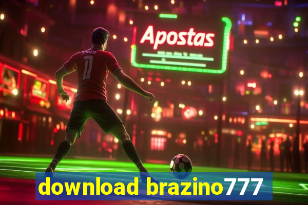 download brazino777