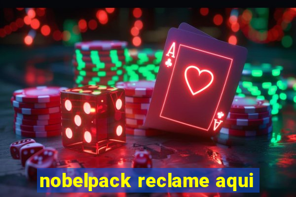 nobelpack reclame aqui