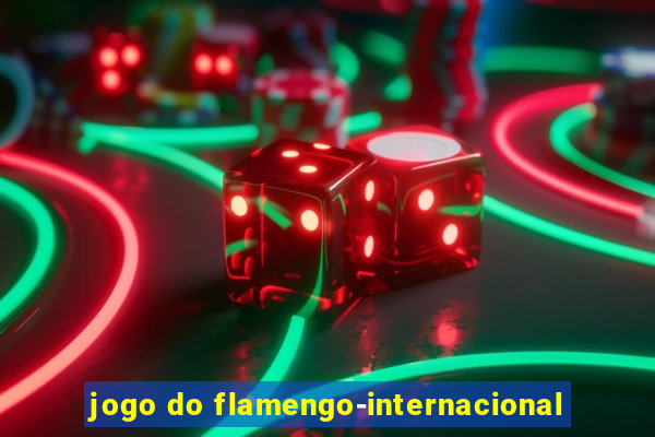 jogo do flamengo-internacional