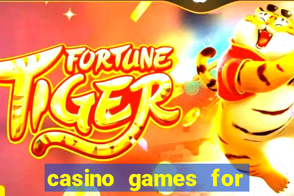 casino games for real money