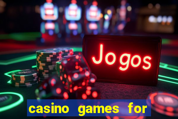 casino games for real money