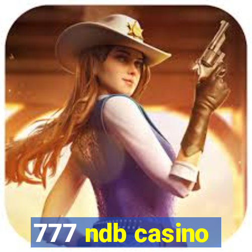 777 ndb casino