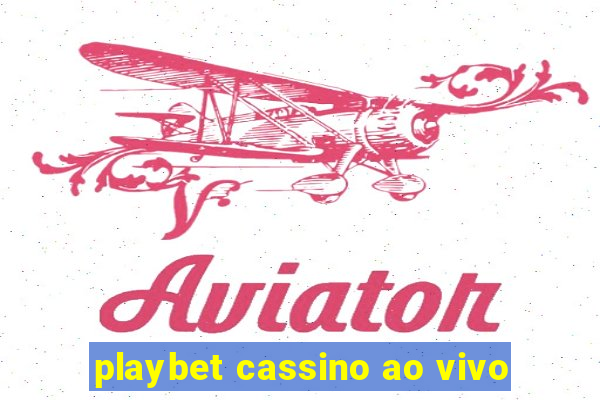 playbet cassino ao vivo