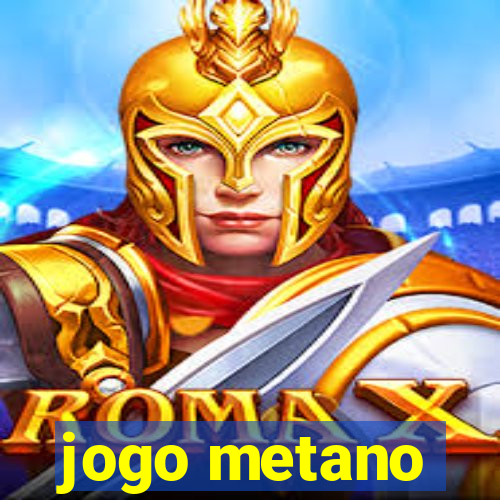 jogo metano