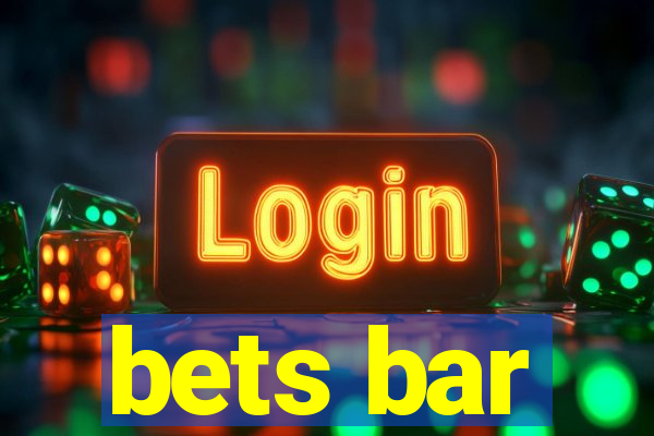 bets bar