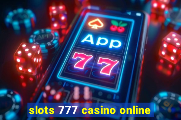 slots 777 casino online