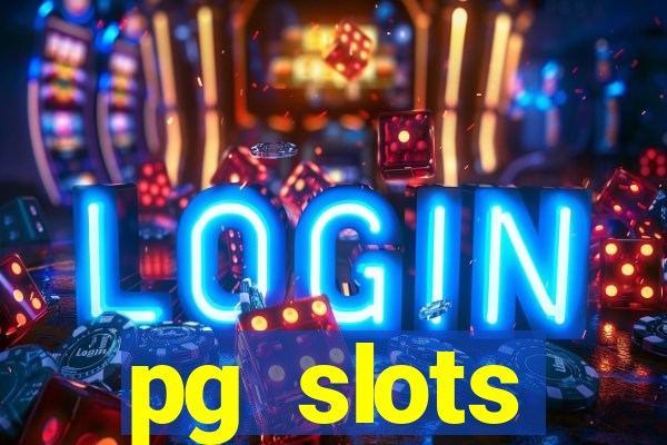 pg slots porcentagem agora