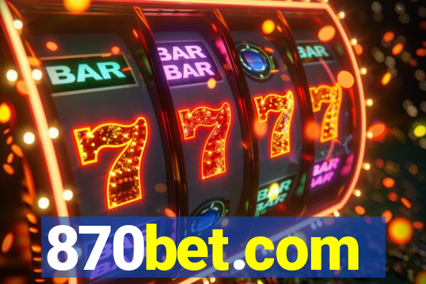 870bet.com