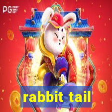 rabbit tail