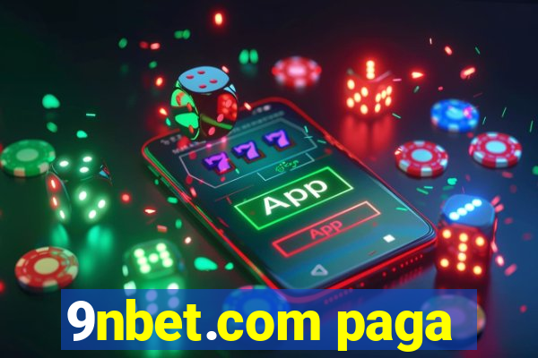 9nbet.com paga