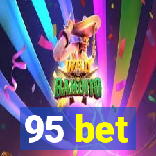 95 bet