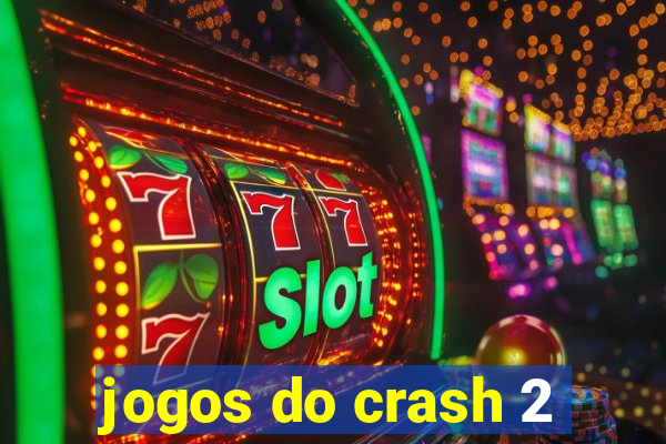 jogos do crash 2