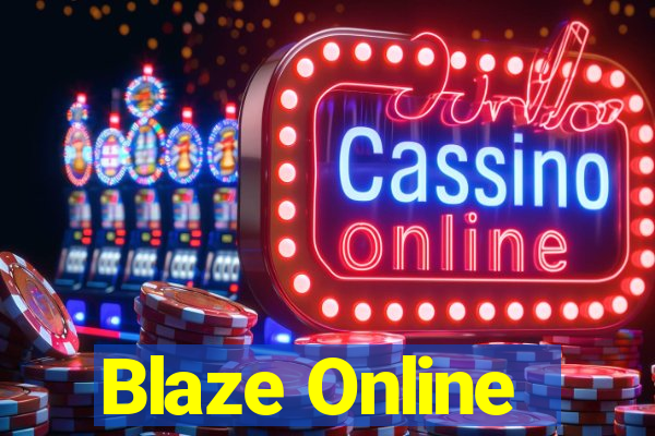 Blaze Online