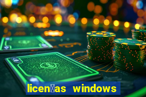 licen莽as windows para empresas