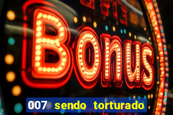 007 sendo torturado casino royale