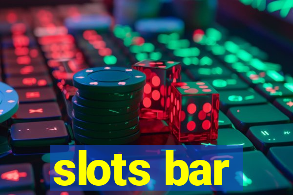 slots bar