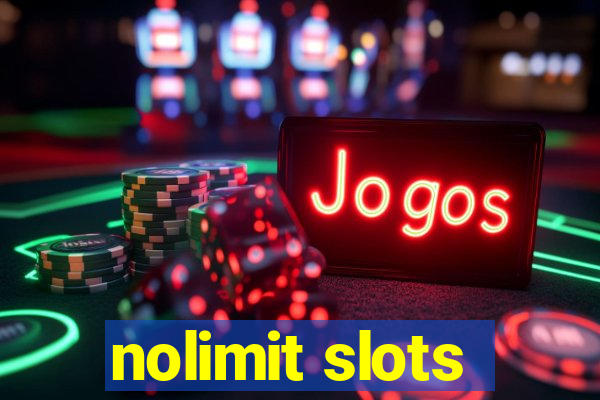 nolimit slots