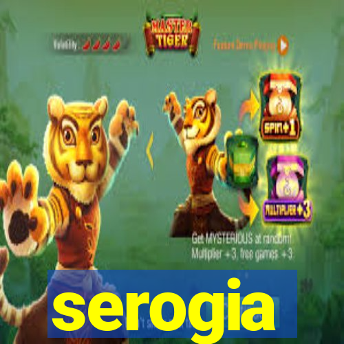 serogia