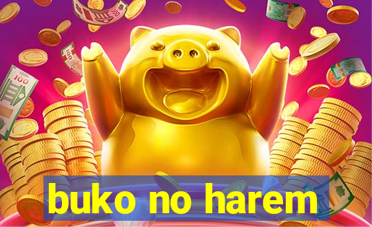 buko no harem