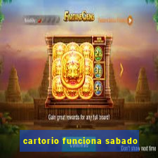 cartorio funciona sabado