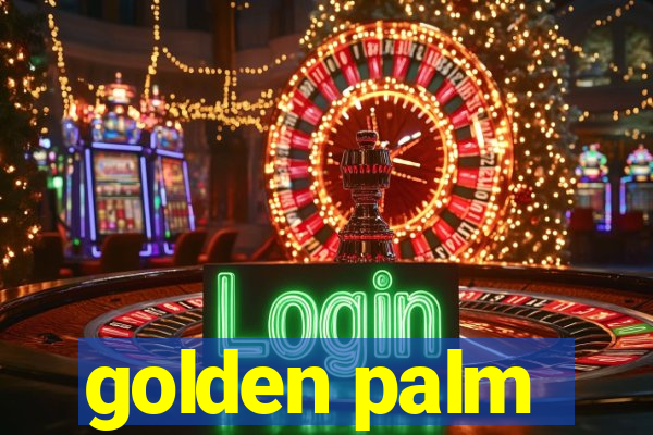 golden palm