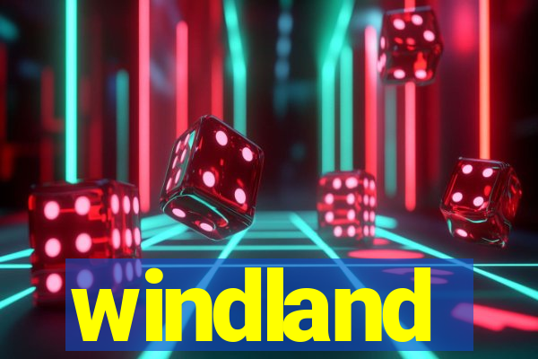 windland