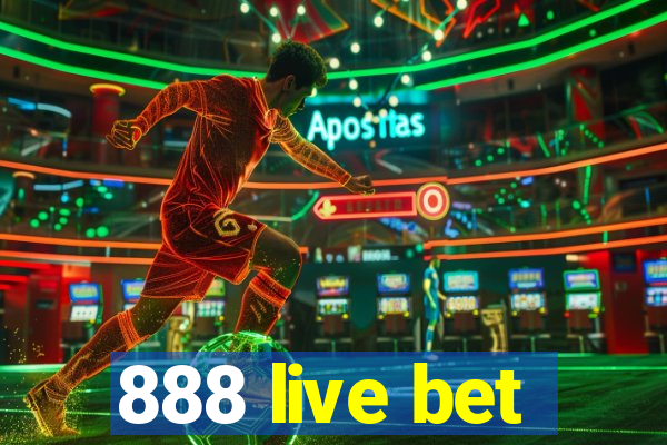 888 live bet