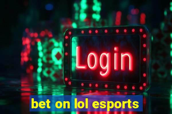 bet on lol esports